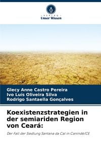 Produktbild: Koexistenzstrategien in der semiariden Region von Cear&aacute;: