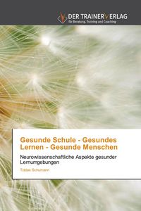 Produktbild: Gesunde Schule - Gesundes Lernen - Gesunde Menschen