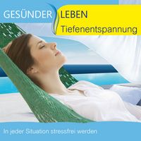 Produktbild: Tiefenentspannung