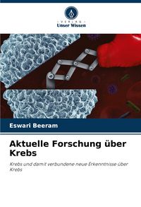 Produktbild: Aktuelle Forschung &uuml;ber Krebs