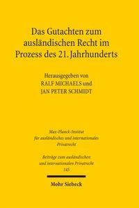 Produktbild: Das Gutachten zum ausl&auml;ndischen Recht im Prozess des 21. Jahrhunderts