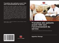Produktbild: Transition des patients avant l'USI vers l'environnement du service