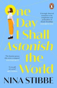 Produktbild: One Day I Shall Astonish the World