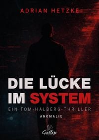 Produktbild: Die L&uuml;cke im System &ndash; Anomalie