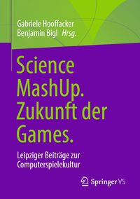Produktbild: Science MashUp. Zukunft der Games.