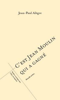Produktbild: C'est Jean Moulin qui a gagn&eacute;