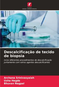 Produktbild: Descalcifica&ccedil;&atilde;o de tecido de biopsia
