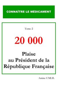 Produktbild: 20 000 plaise au pr&eacute;sident de la r&eacute;publique fran&ccedil;aise