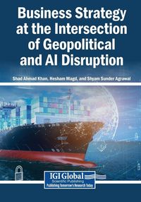 Produktbild: Business Strategy at the Intersection of Geopolitical and AI Disruption