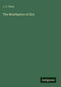 Produktbild: The Mouthpiece of Zitu