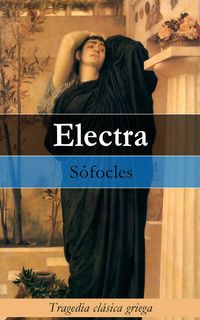 Produktbild: Electra: Tragedia cl&aacute;sica griega