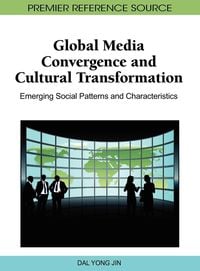 Produktbild: Global Media Convergence and Cultural Transformation