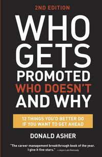 Produktbild: Who Gets Promoted, Who Doesn't, and Why, Second Edition