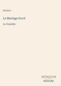 Produktbild: Le Mariage forc&eacute;