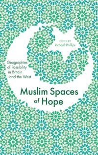 Produktbild: Muslim Spaces of Hope