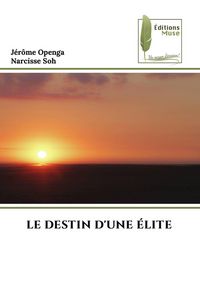Produktbild: Le Destin D'une &Eacute;lite