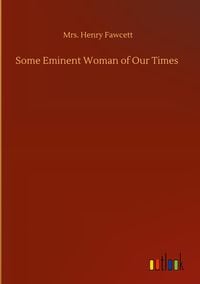 Produktbild: Some Eminent Woman of Our Times