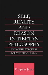 Produktbild: Self, Reality and Reason in Tibetan Philosophy