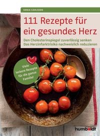 Produktbild: 111 Rezepte f&uuml;r ein gesundes Herz