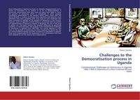 Produktbild: Challenges to the Democratisation process in Uganda