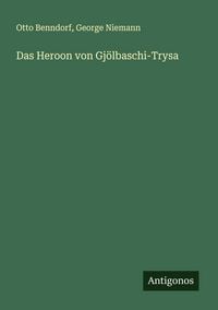 Produktbild: Das Heroon von Gj&ouml;lbaschi-Trysa