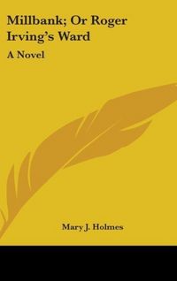 Produktbild: Millbank; Or Roger Irving's Ward