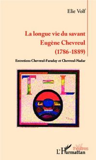 Produktbild: Longue vie du savant Eugene Chevreul