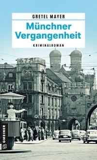 Produktbild: M&uuml;nchner Vergangenheit