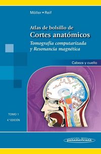 Produktbild: Atlas de bolsillo de cortes anat&oacute;micos : tomograf&iacute;a computarizada y resonancia magn&eacute;tica : cabeza y cuello