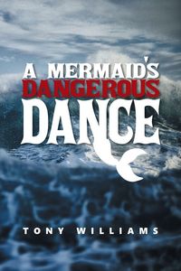 Produktbild: A Mermaid's Dangerous Dance