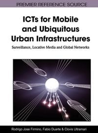 Produktbild: ICTs for Mobile and Ubiquitous Urban Infrastructures