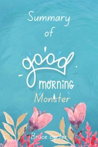 Produktbild: Summary Of Good Morning, Monster
