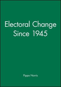 Produktbild: Norris, P: Electoral Change Since 1945