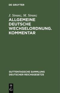 Produktbild: Allgemeine Deutsche Wechselordnung. Kommentar