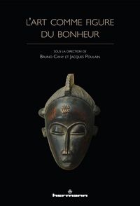 Produktbild: L'art comme figure du bonheur : travers&eacute;es transculturelles