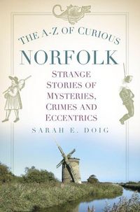Produktbild: The A-Z of Curious Norfolk