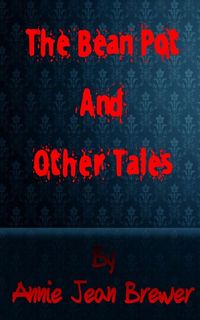 Produktbild: The Bean Pot and Other Tales