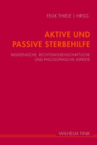 Produktbild: Aktive und Passive Sterbehilfe