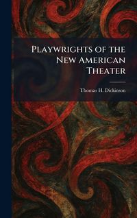 Produktbild: Playwrights of the New American Theater