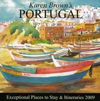 Produktbild: Karen Brown's Portugal: Exceptional Places to Stay & Itineraries