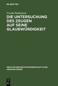 Produktbild: Die Untersuchung des Zeugen auf seine Glaubw&uuml;rdigkeit