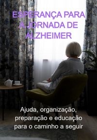 Produktbild: Esperan&ccedil;a Para A Jornada De Alzheimer