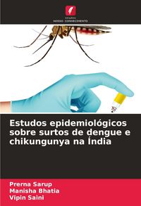Produktbild: Estudos epidemiol&oacute;gicos sobre surtos de dengue e chikungunya na &Iacute;ndia