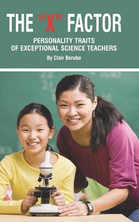Produktbild: The X Factor; Personality Traits of Exceptional Science Teachers (Hc)
