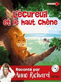 Produktbild: L'&eacute;cureuil et le haut ch&ecirc;ne