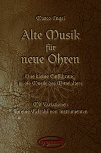 Produktbild: Alte Musik f&uuml;r neue Ohren