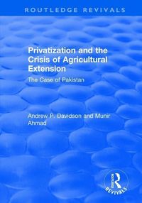 Produktbild: Munir, A: Privatization and the Crisis of Agricultural Exten
