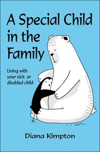 Produktbild: A Special Child in the Family: Living with Your Sick or Disabled Child