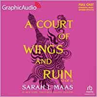 Bild vom Artikel A Court of Wings and Ruin (2 of 3) [Dramatized Adaptation]: A Court of Thorns and Roses 3 vom Autor Sarah J. Maas
