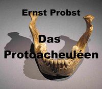 Produktbild: Das Protoacheul&eacute;en